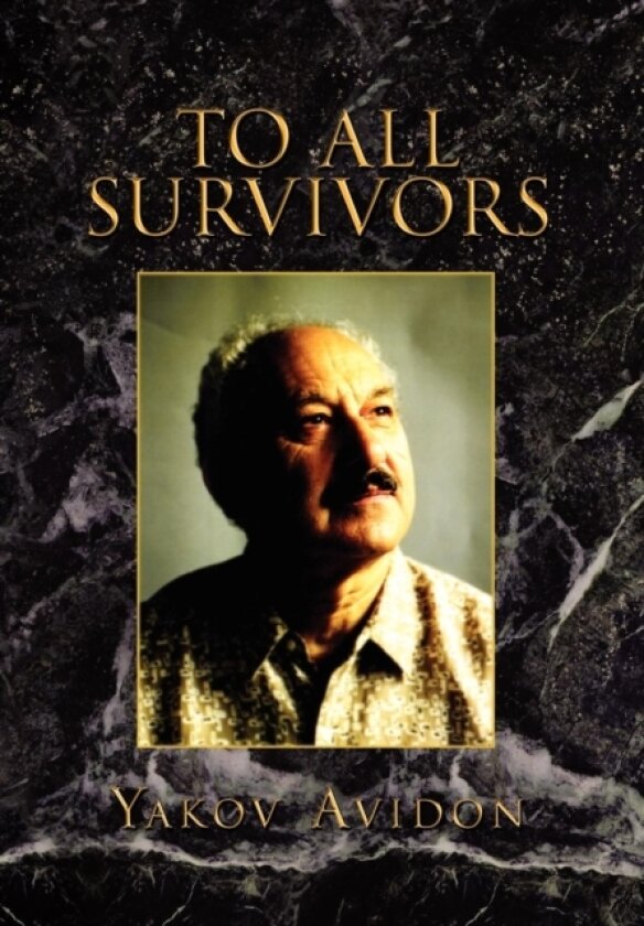 To All Survivors av Yakov Avidon (Hardcover)