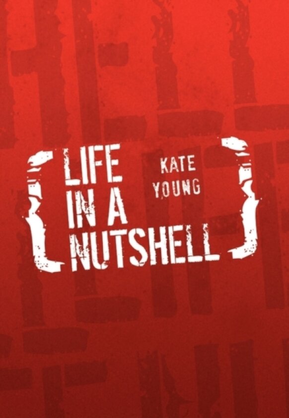 Life in a Nutshell av Kate Young (Hardcover)