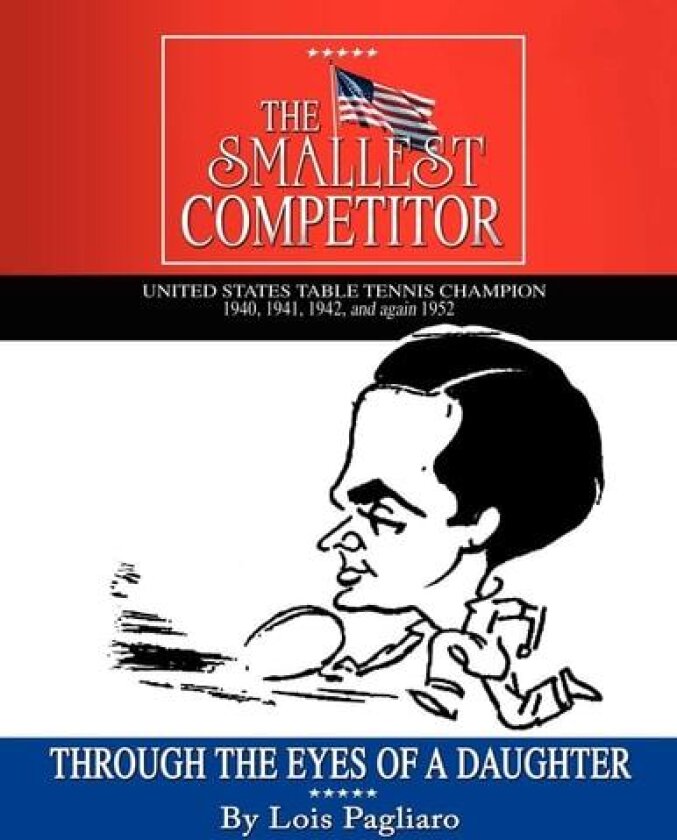 The Smallest Competitor av Lois Pagliaro (Paperback)