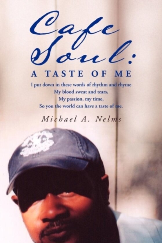 Cafe Soul av Michael A Nelms (Paperback)