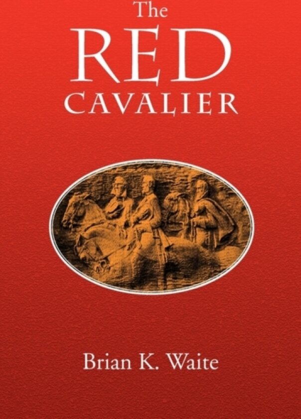 The Red Cavalier av Brian K Waite (Paperback)