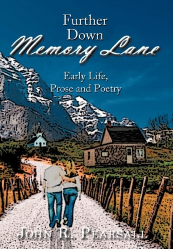 Further Down Memory Lane av John R. Pearsall (Hardcover)