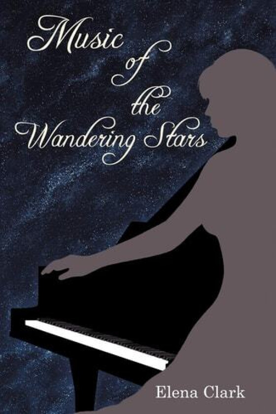 Music of the Wandering Stars av Elena Clark (Paperback)