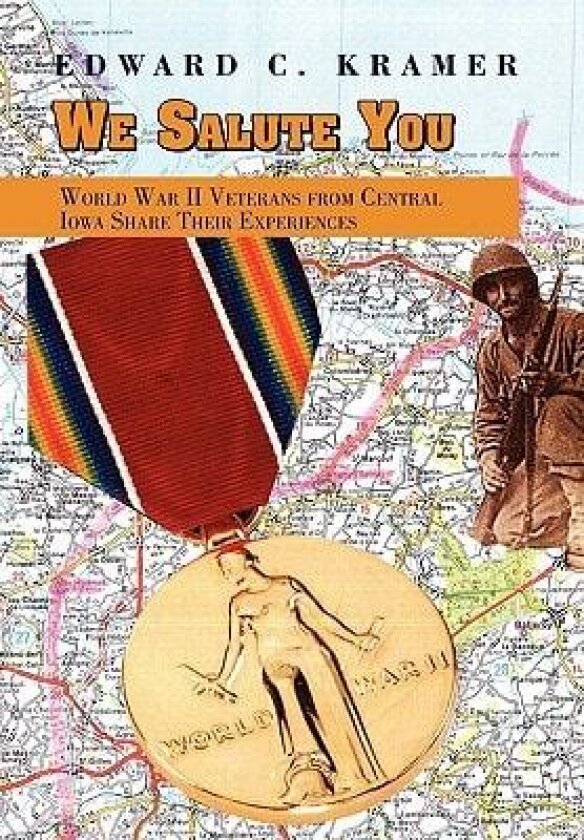 We Salute You av Edward C Kramer (Hardcover)