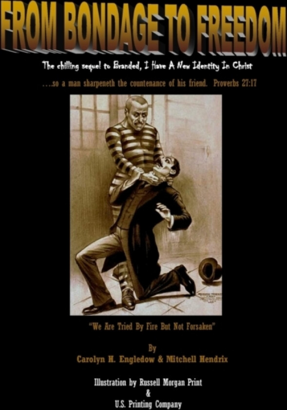 From Bondage To Freedom av Mitchell L Hendrix, Carolyn H Engledow (Paperback)