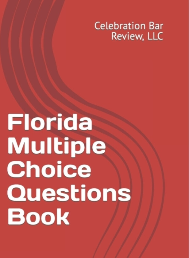 Florida Multiple Choice Questions Book av LLC Celebration Bar Review (Paperback)