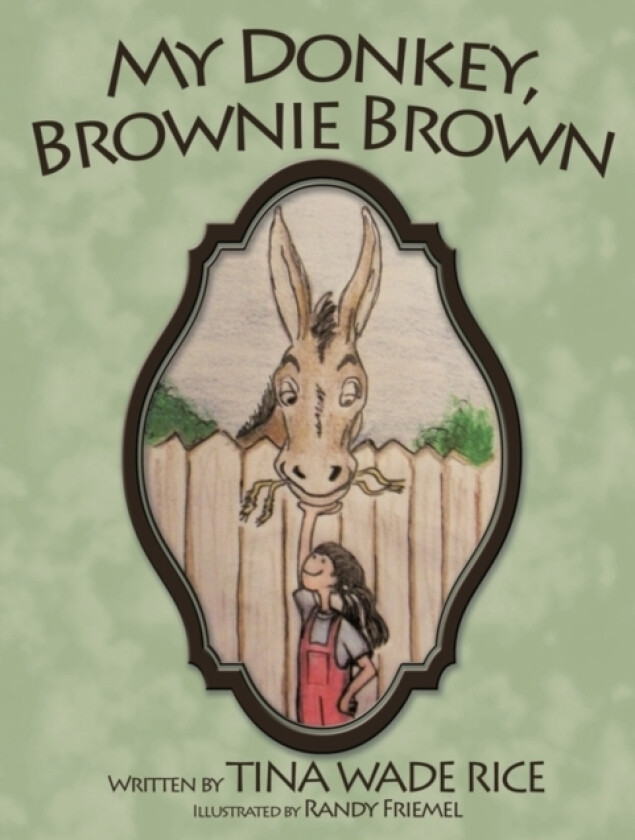 My Donkey, Brownie Brown av Tina Wade Rice (Paperback)