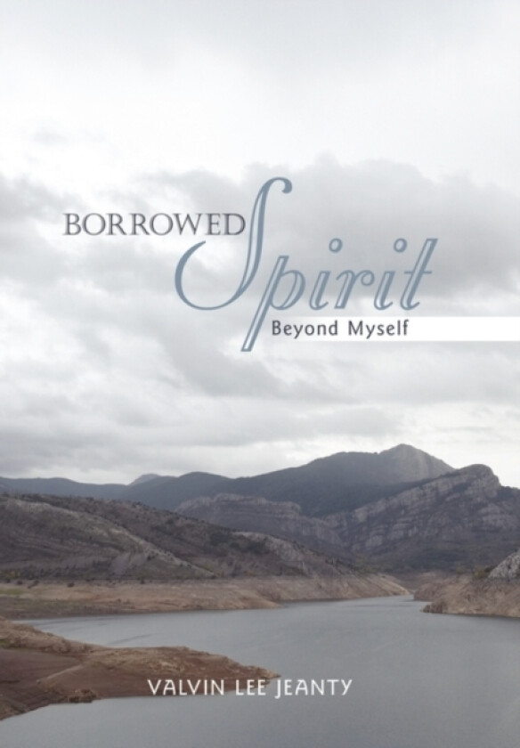 Borrowed Spirit av Valvin Lee Jeanty (Hardcover)