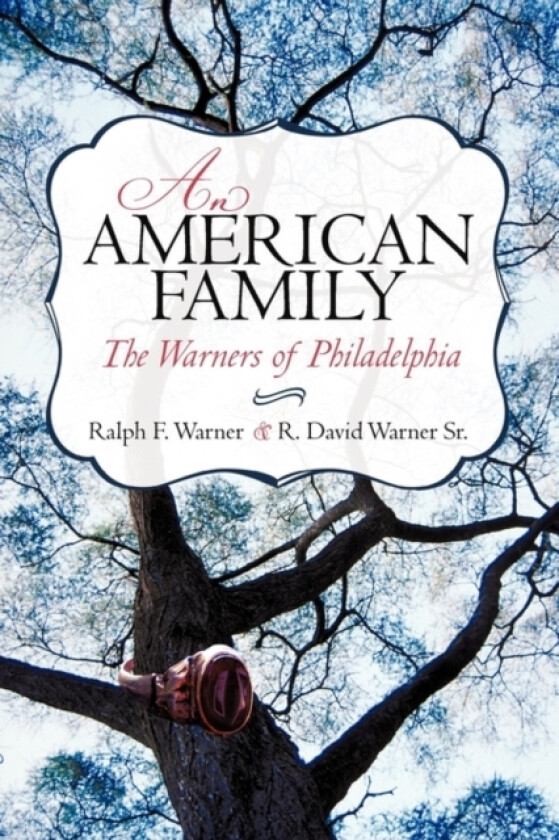 An American Family av Ralph F Warner, R David Sr Warner (Hardcover)