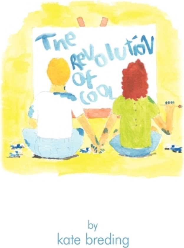 The Revolution of Cool av Kate Breding (Hardcover)