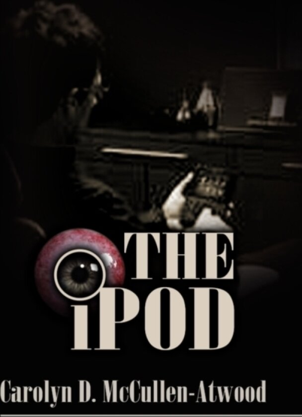 The iPod av Carolyn D McCullen-Atwood (Paperback)
