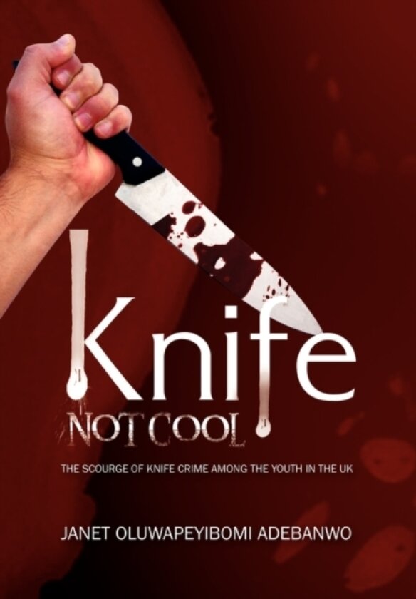 Knife av Janet Oluwapeyibomi Adebanwo (Paperback)