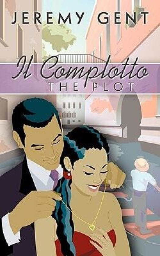 Il Complotto av Jeremy Gent (Paperback)