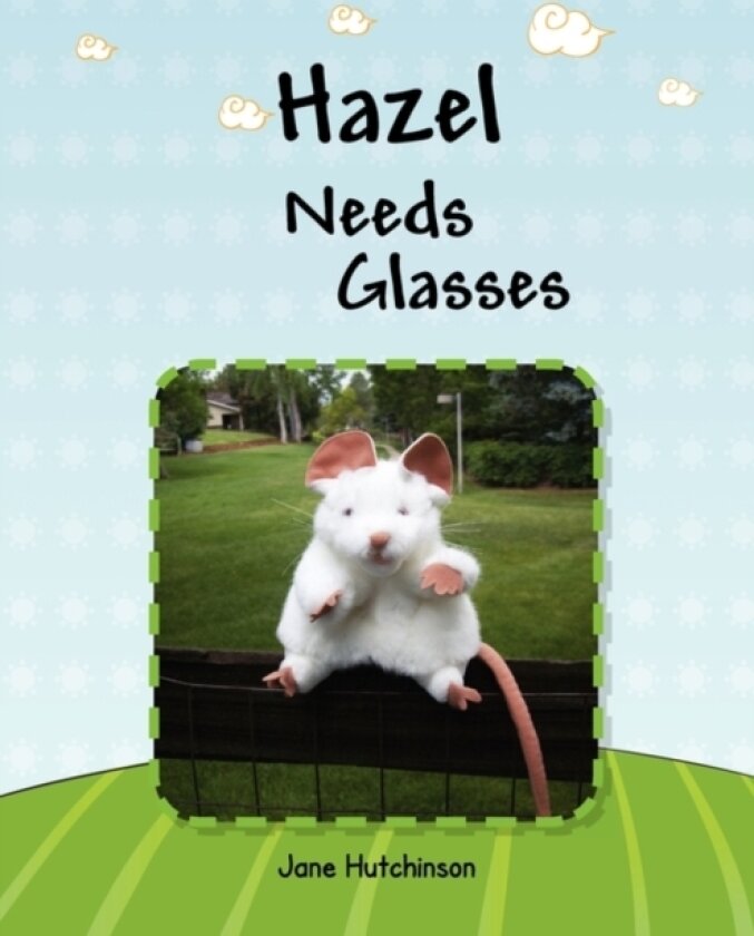Hazel Needs Glasses av Jane Hutchinson (Paperback)