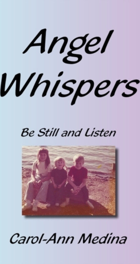 Angel Whispers av Carol-Ann Medina (Paperback)