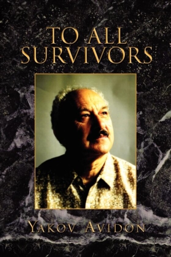 To All Survivors av Yakov Avidon (Paperback)