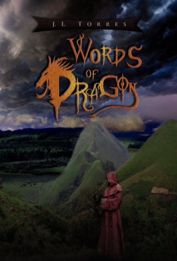 Words of Dragon av J L Torres (Hardcover)