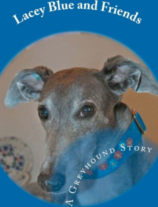 Lacey Blue and Friends av Bill Pas Hart (Paperback)