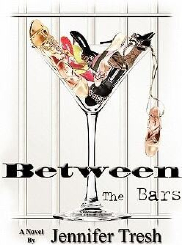 Between The Bars av Jennifer Tresh (Paperback)