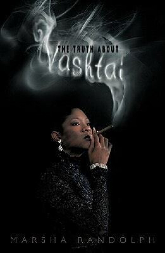 The Truth About Vashtai av Marsha Randolph (Hardcover)