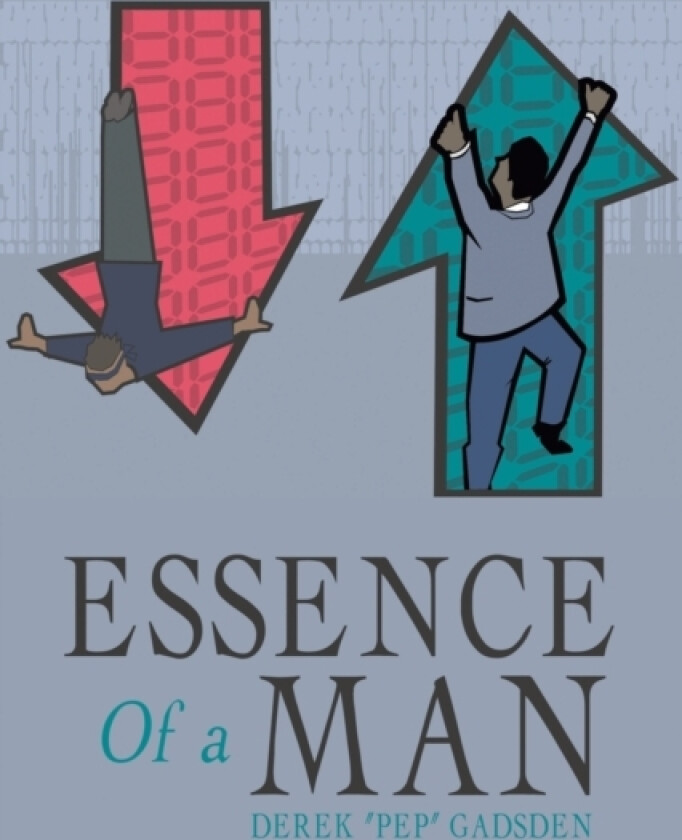 Essence of a Man av Derek "Pep" Gadsden (Paperback)