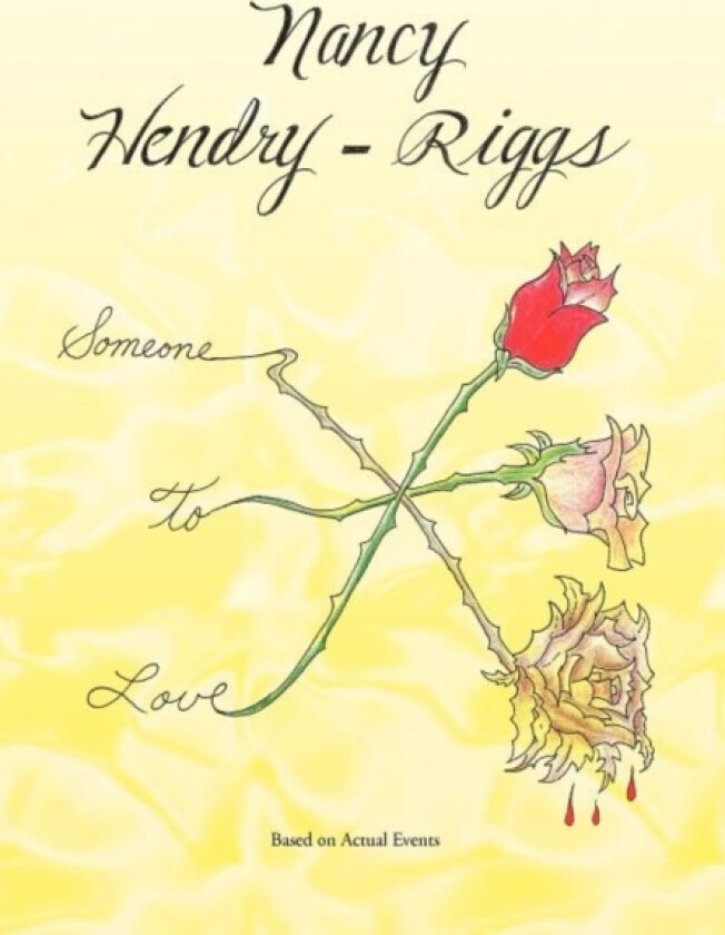 Someone to Love av Nancy Hendry-Riggs (Hardcover)