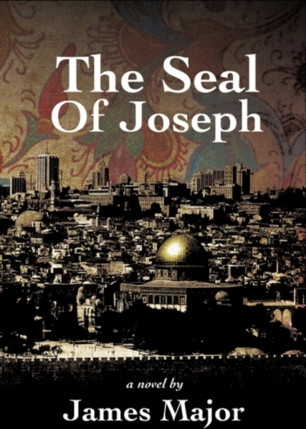 The Seal of Joseph av James Major (Hardcover)