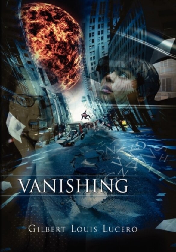 Vanishing av Gilbert Louis Lucero (Paperback)