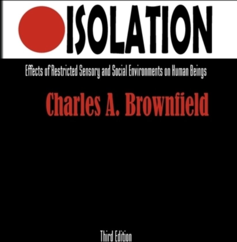 Isolation av Charles A Brownfield (Hardcover)