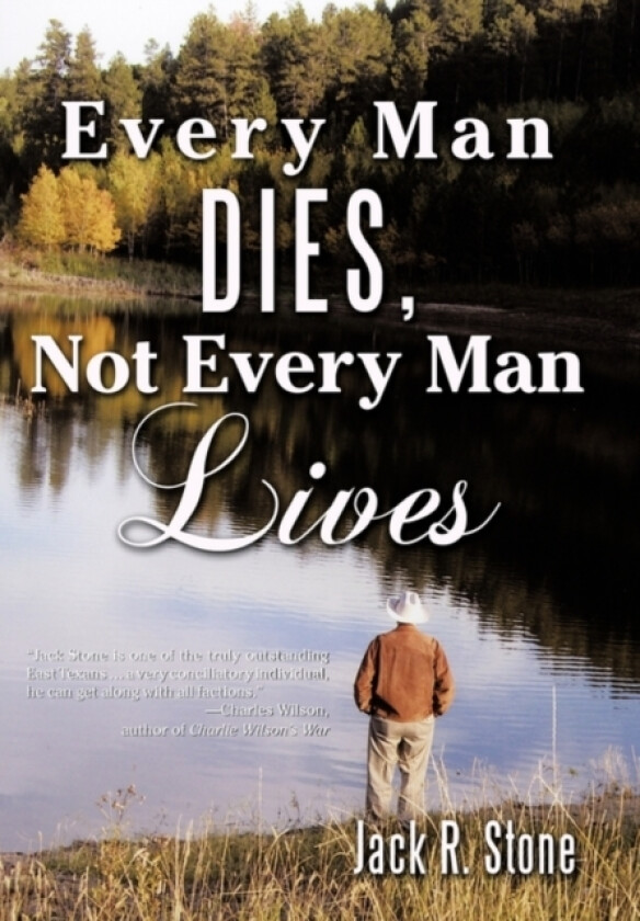 Every Man Dies, Not Every Man Lives av Jack R Stone (Paperback)