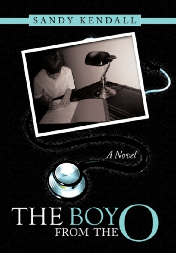 The Boy from the O av Sandy Kendall (Hardcover)