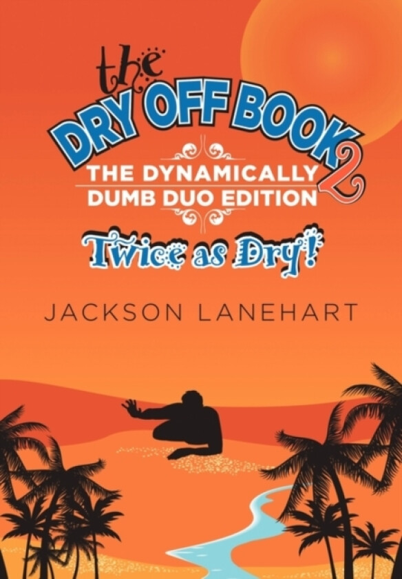 Dry Off Book 2 av Jackson Lanehart (Paperback)