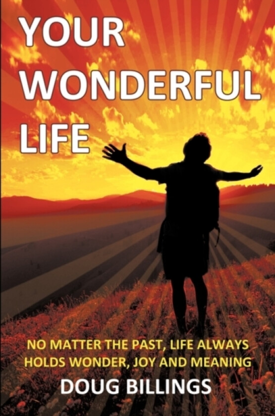 Your Wonderful Life av Doug Billings (Paperback)