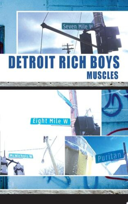 Detroit Rich Boys av Muscles (Paperback)