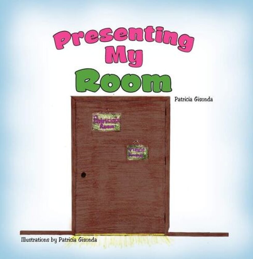 Presenting My Room av Patricia Gisonda (Paperback)