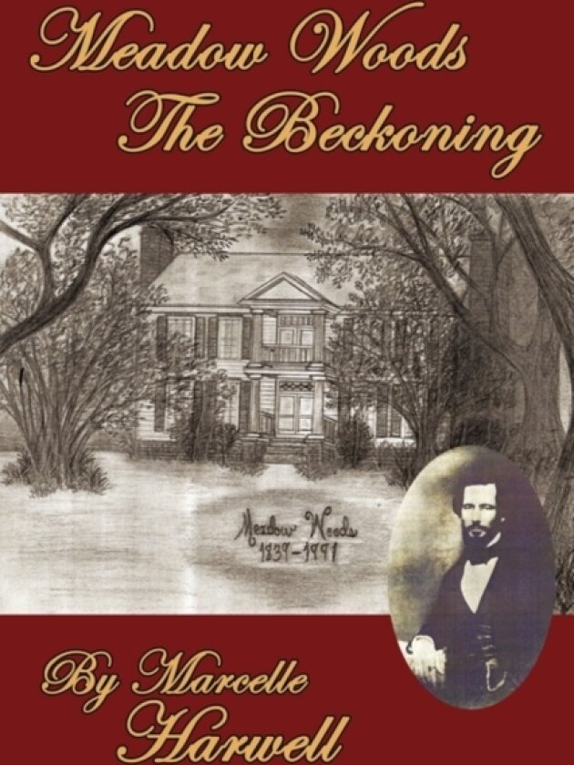 Meadow Woods The Beckoning av Marcelle Harwell (Hardcover)