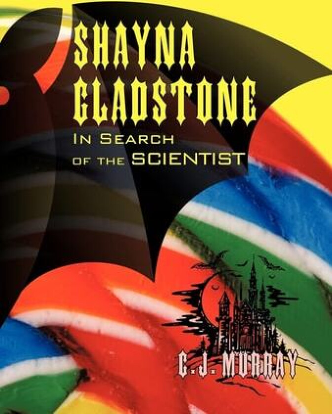 Shayna Gladstone av C J Murray (Hardcover)