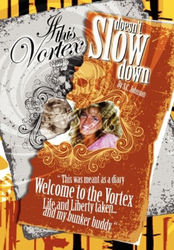 If This Vortex Doesn't Slow Down av S C Johnson (Paperback)