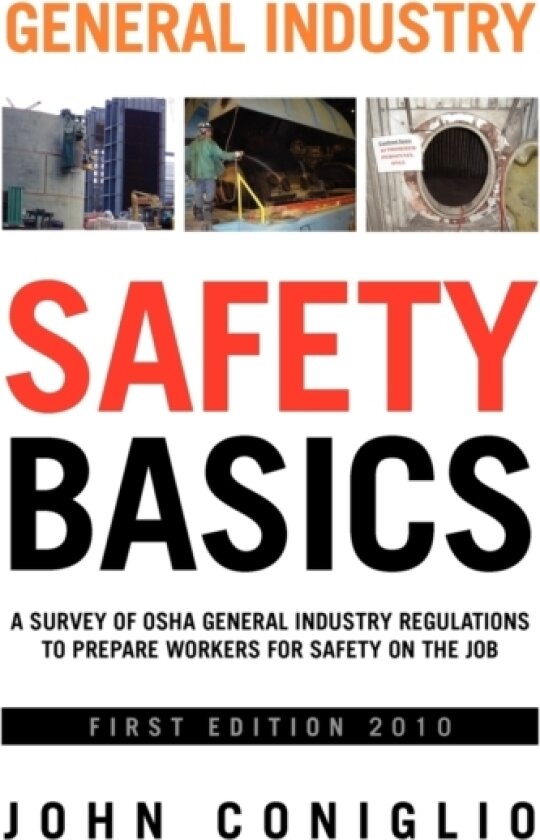General Industry Safety Basics av John Coniglio (Paperback)
