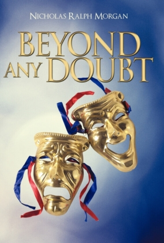 Beyond Any Doubt av Nicholas Ralph Morgan (Paperback)