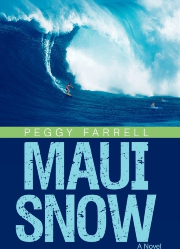 Maui Snow av Peggy Farrell (Hardcover)