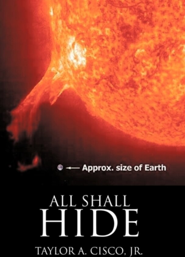 All Shall Hide av Taylor A. Cisco Jr. (Hardcover)