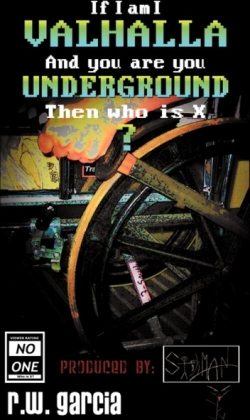 Valhalla Underground? av R.W. Garcia (Paperback)