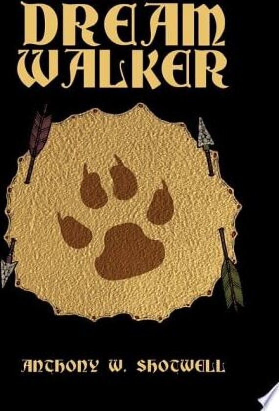Dreamwalker av Anthony W. Shotwell (Paperback)