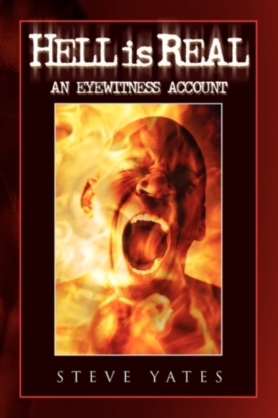 Hell Is Real av Steve Yates (Paperback)