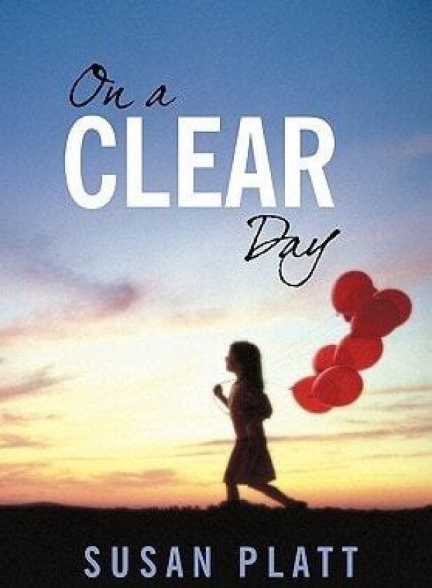 On a Clear Day av Susan Platt (Hardcover)
