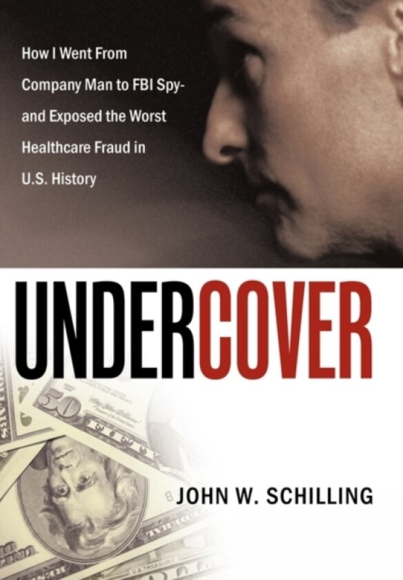 Undercover av John W. Schilling (Hardcover)