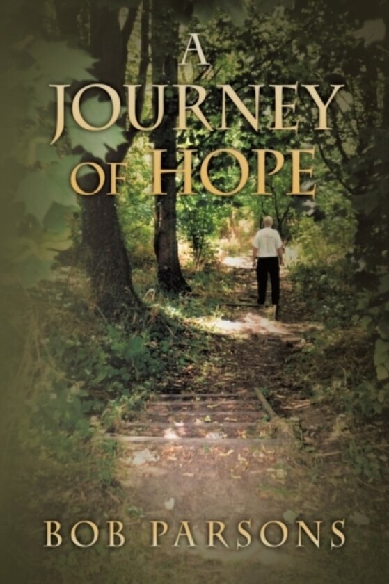 A Journey of Hope av Bob Parsons (Paperback)