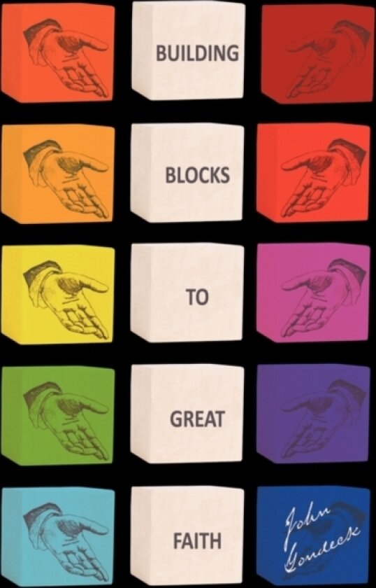 Building Blocks to Great Faith av John Gondeck (Paperback)