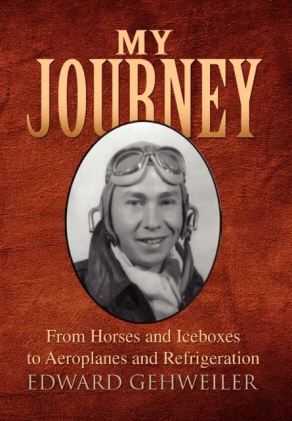 My Journey av Edward Gehweiler (Hardcover)